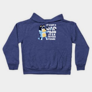 It's Not A Dad Bod Kids Hoodie